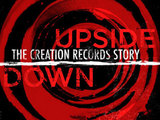 'Upside Down: The Creation Records Story' logo
