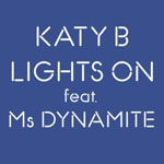Katy B feat Ms Dynamite 'Lights On'