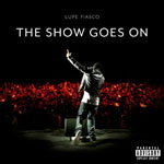 Lupe Fiasco - 'The Show Goes On'