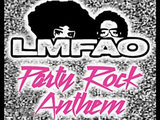 LMFAO 'Party Rock Anthem'