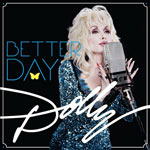 Dolly Parton 'Better Days'