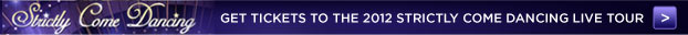 Get tickets to the 2012 Strictly Come Dancing live tour
