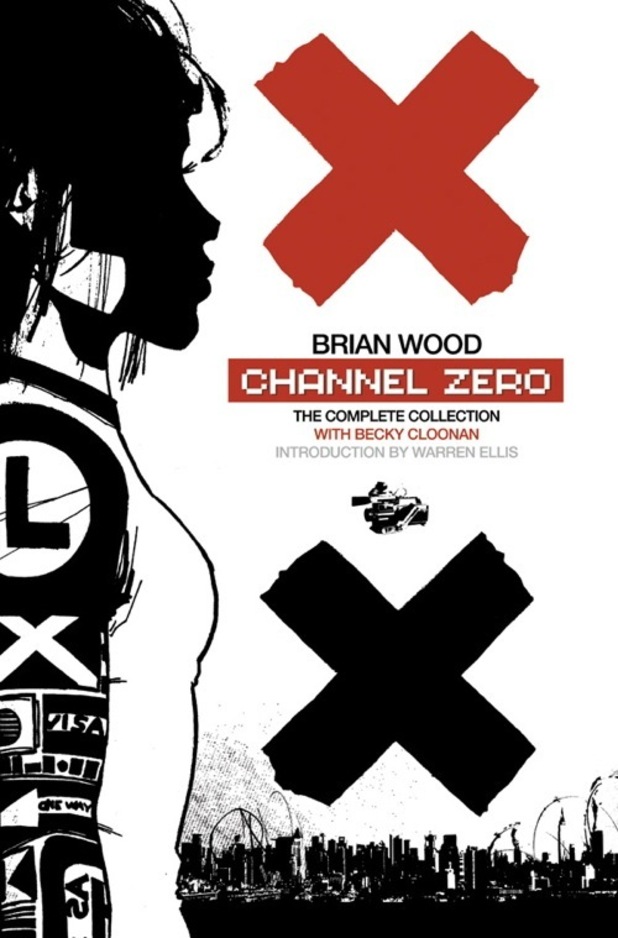 Channel Zero Brian Wood and Becky Cloonan