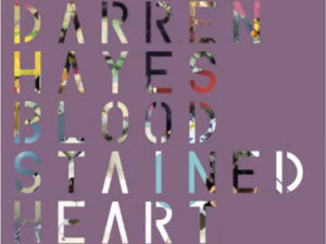 Darren Hayes 'Blood Stained Heart'