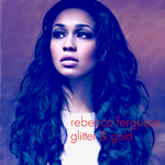 Rebecca Ferguson 'Glitter & Gold'