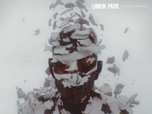 Linkin Park: Living Things