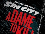 'Sin City: A Dame to Kill For' gets official release date