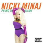 Nicki Minaj 'Pound The Alarm' artwork