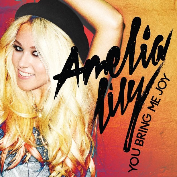 Amelia Lily: 'You Bring Me Joy'