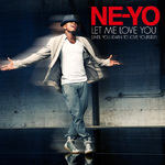 Ne-Yo 'Let Me Love You' single artwork.
