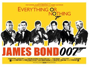 Everything or Nothing: The Untold Story of James Bond, poster, still