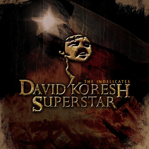 David Koresh Superstar by The Indelicates