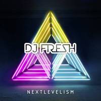DJ Fresh 'Nextlevelism' artwork