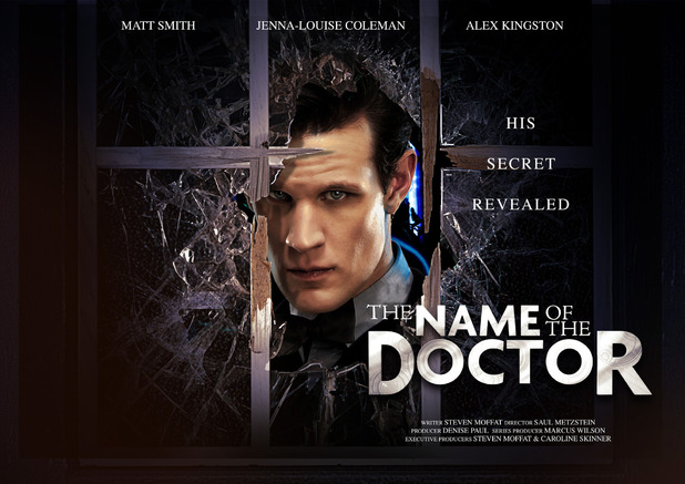 Poster image for Doctor Who Series 7 finale: 'The Name Of The Doctor'