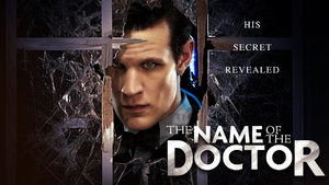 Geek TV: The Name Of The Doctor Review