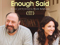 'Enough Said' starring James Gandolfini and Julia Louis-Dreyfus
